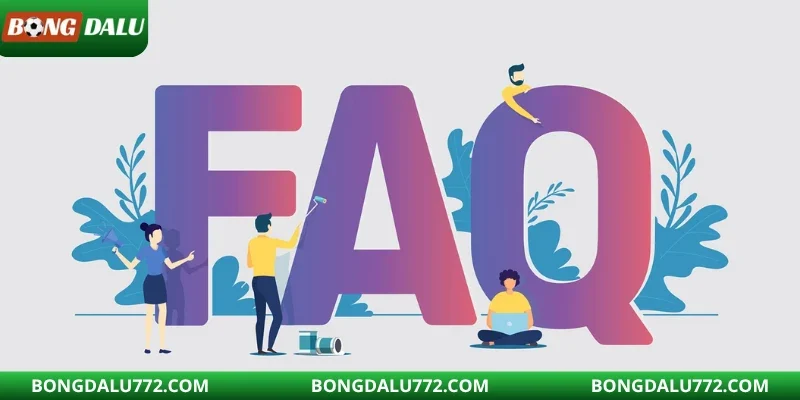 Câu hỏi thường gặp giúp tìm thấy câu trả lời cho mọi thắc mắc